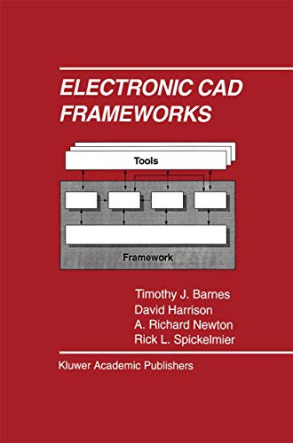 Electronic CAD Frameworks [Paperback]