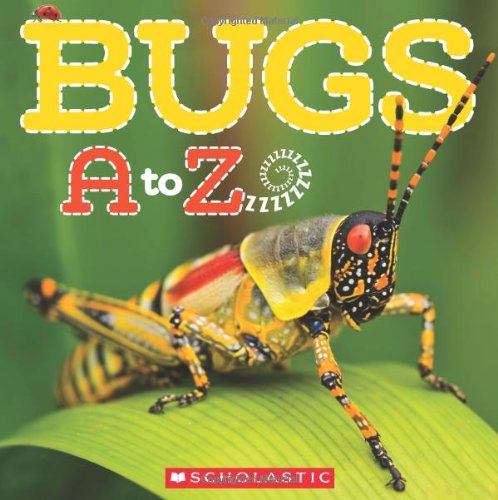 Bugs A to Z [Paperback]