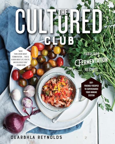 The Cultured Club Fabulous Fermentation Recipes [Hardcover]