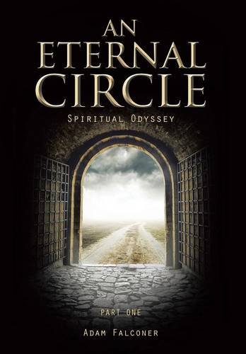 An Eternal Circle Spiritual Odyssey [Hardcover]