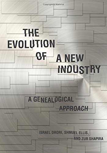 The Evolution of a New Industry A Genealogical Approach [Hardcover]
