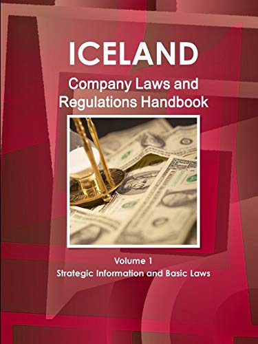 Iceland Company Laws and Regulations Handbook [Paperback]