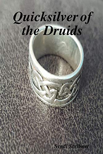 Quicksilver of the Druids [Paperback]