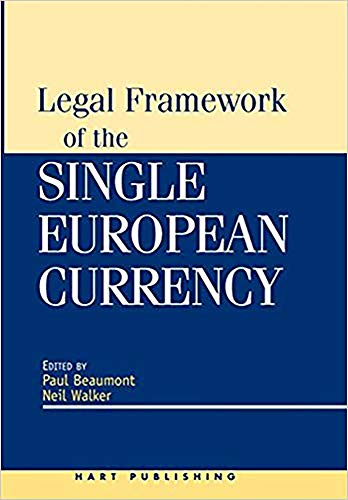 Legal Framework of the Single European Currency [Hardcover]