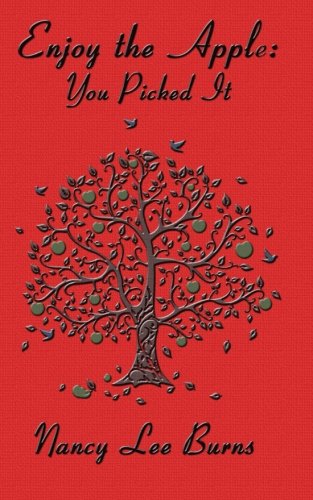 Enjoy the Apple You Picked It [Paperback]