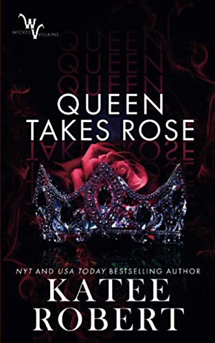 Queen Takes Rose [Paperback]