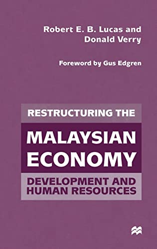 Restructuring the Malaysian Economy Development and Human Resources [Hardcover]