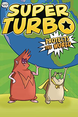 Super Turbo Protects the World [Hardcover]