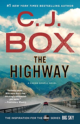 The Highway A Cody Hoyt/Cassie Dewell Novel [Paperback]