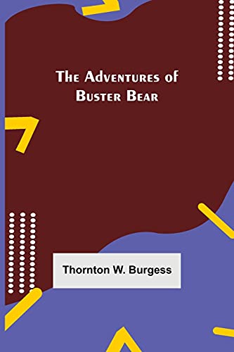 Adventures Of Buster Bear