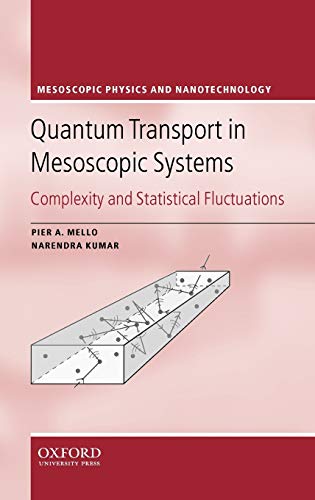 Quantum Transport in Mesoscopic Systems Complexity and Statistical Fluctuations [Hardcover]