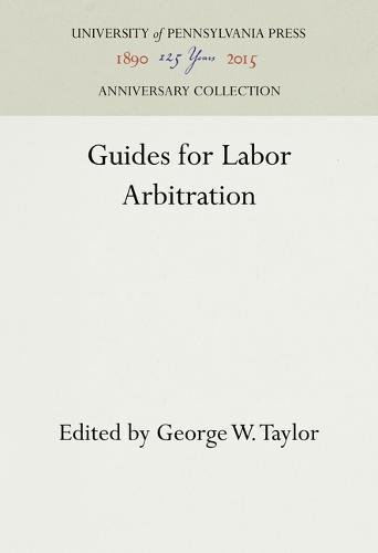 Guides for Labor Arbitration [Hardcover]