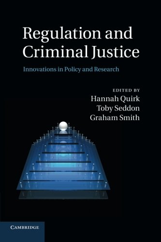 Regulation and Criminal Justice Innovations in Policy and Research [Paperback]