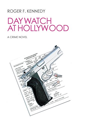 Day Watch At Hollywood A Crime Novel [Hardcover]
