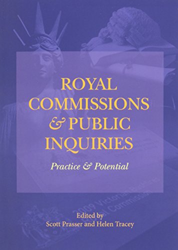 Royal Commissions And Public Inquiries - Practice And Potential [Paperback]