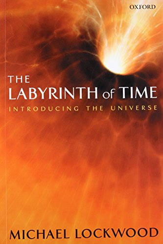 The Labyrinth of Time Introducing the Universe [Paperback]