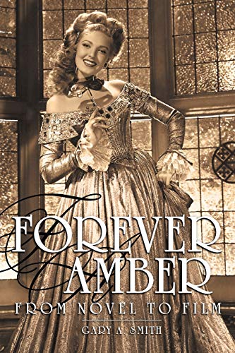 Forever Amber From Novel To Film [Paperback]
