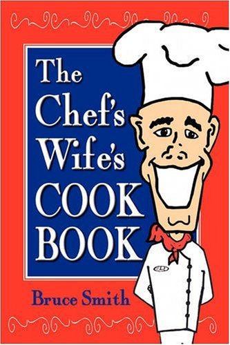 The Chef's Wife's Cook Book [Paperback]