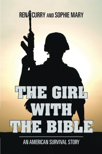 The Girl With The Bible An American Survival Story [Paperback]