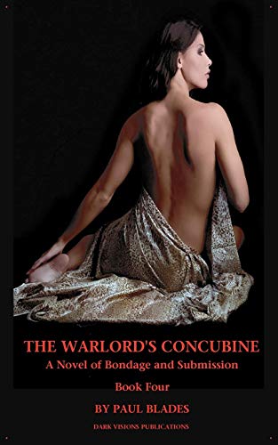 The Warlord's Concubine- Book Four [Paperback]