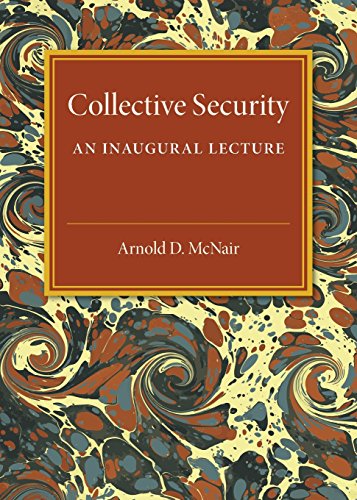 Collective Security An Inaugural Lecture [Paperback]