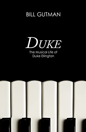 Duke The Musical Life of Duke Ellington [Paperback]