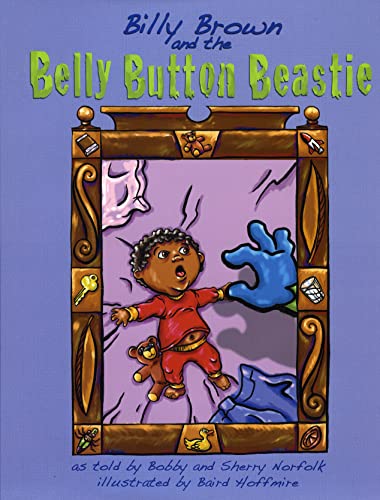 Billy Brown and the Belly Button Beastie [Paperback]