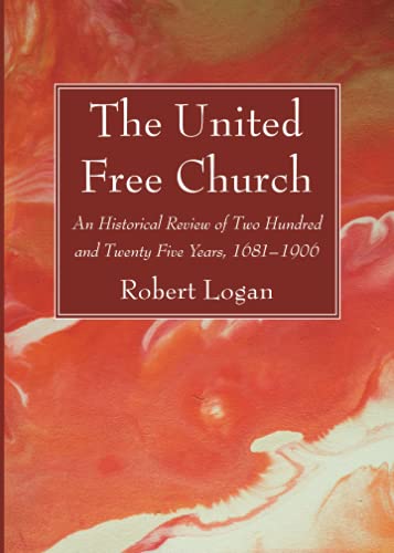 United Free Church  An Historical Review of Two Hundred and Twenty Five Years,  [Paperback]