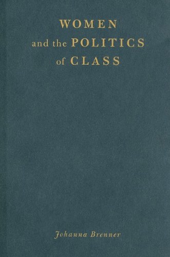 Women and the Politics of Class [Hardcover]