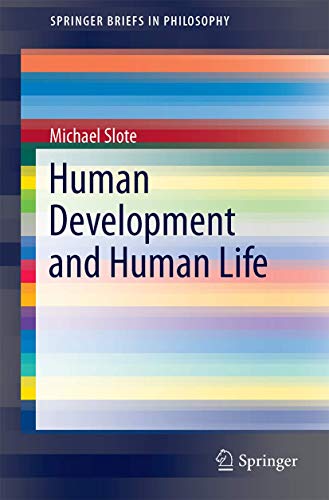 Human Development and Human Life [Paperback]