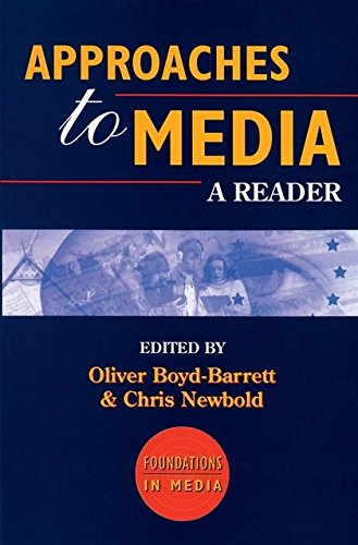 Approaches to Media A Reader [Paperback]