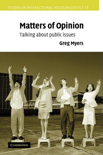 Matters of Opinion Talking About Public Issues [Paperback]