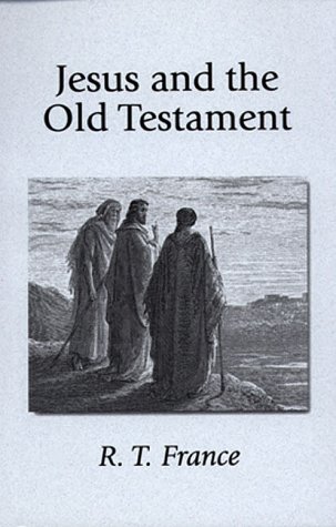 Jesus And The Old Testament [Paperback]