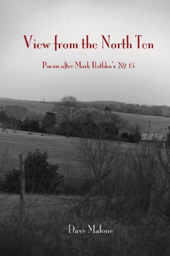 View From The North Ten Poems After Mark Rothko's No. 15 [Paperback]