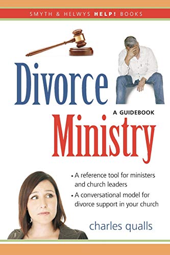 Divorce Ministry A Guidebook (smyth & Helwys Help Books) [Paperback]