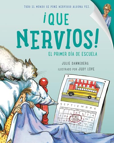 Que nervios El primer dia de escuela [Paperback]