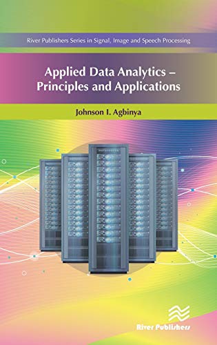 Applied Data Analytics  Principles and Applications [Hardcover]