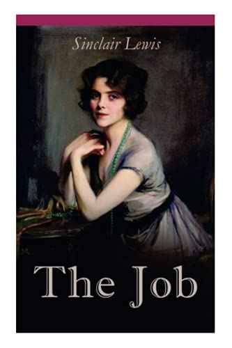 Job  The Struggles of an Unconventional Woman in a Man's World [Paperback]