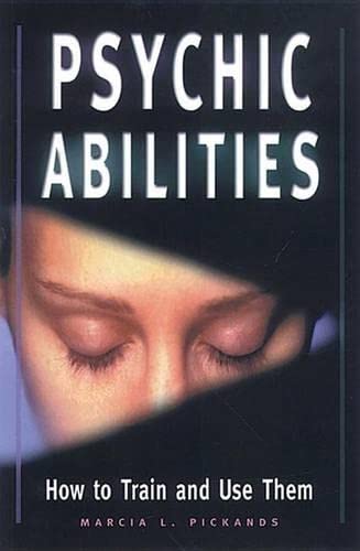 Psychic Abilities How To Train And Use Them [Paperback]