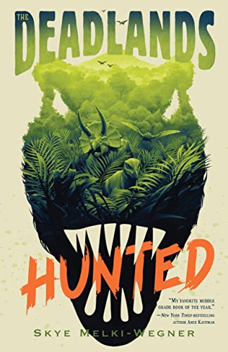 The Deadlands Hunted [Hardcover]