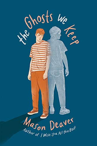 The Ghosts We Keep [Hardcover]