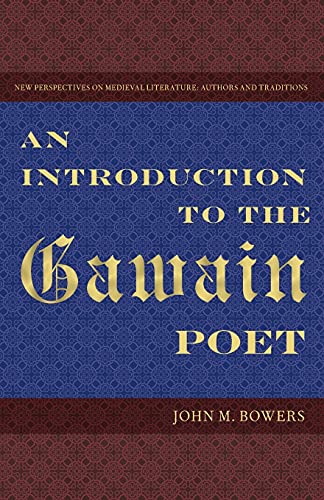 An Introduction To The Gawain Poet (new Perspectives On Medieval Literature Aut [Paperback]