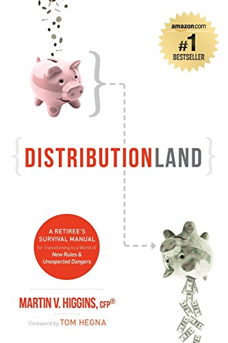 DistributionLand A Retiree's Survival Manual for Transitioning to a World of Ne [Paperback]