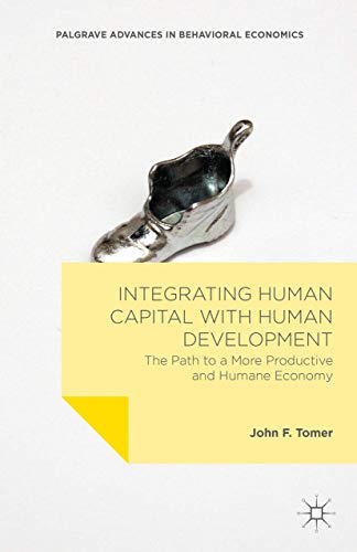 Integrating Human Capital with Human Development The Path to a More Productive  [Hardcover]