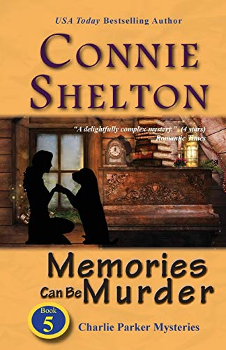 Memories Can Be Murder Charlie Parker Mysteries, Book 5 (charlie Parker New Mex [Paperback]