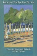 Issues at the Borders of Life [Paperback]