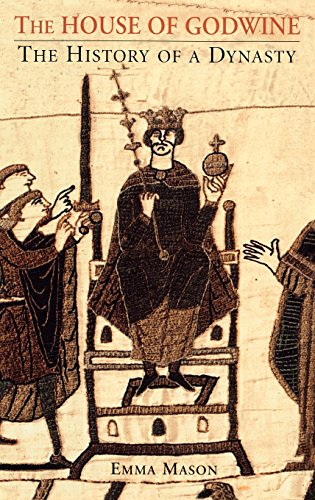 The House of Godwine The History of a Dynasty [Hardcover]