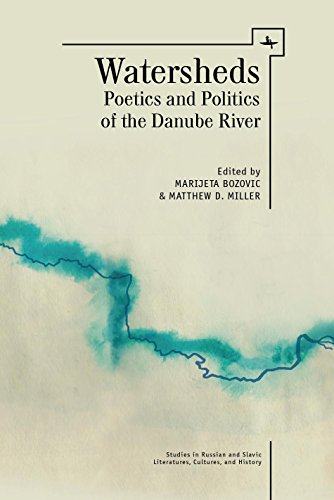 Watersheds Poetics and Politics of the Danube River [Hardcover]