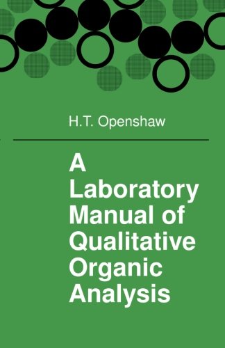 A Laboratory Manual of Qualitative Organic Analysis [Paperback]
