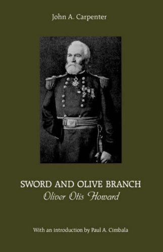 Sword and Olive Branch Oliver Otis Howard [Paperback]